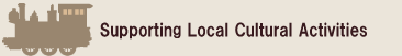 Supporting Local Cultural Activities